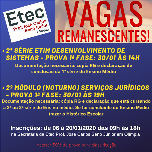 EDITAL VAGAS REMANESCENTES: INSCRIÇÕES DE 30/03 A 14/04/22 PARA INGRESSAR  NO 2º ANO (Período Integral) – Etec Prof. José Carlos Seno Júnior