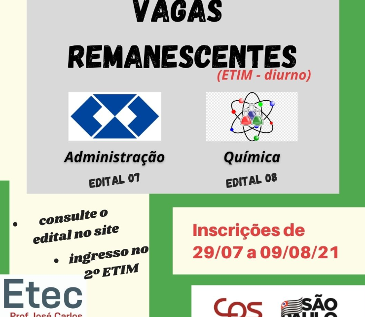 VAGAS REMANESCENTES – 1º M-TEC ADMINISTRAÇÃO – Etec Prof. José Carlos Seno  Júnior