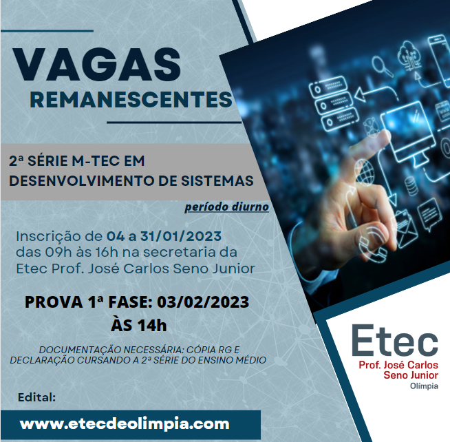 VAGAS REMANESCENTES – 1ª SÉRIE DO ENSINO TÉCNICO INTEGRADO AO ENSINO MÉDIO  – Etec Prof. José Carlos Seno Júnior